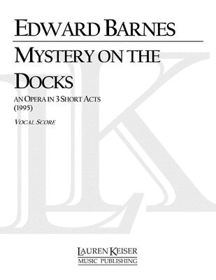 BARNES - MYSTERY ON THE DOCKS VOCAL SCORE (POD)