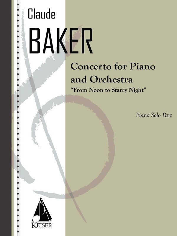BAKER - CONCERTO FOR PIANO FROM NOON TO STARRY NIGHT (POD)