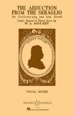 ABDUCTION FROM THE SERAGLIO VOCAL SCORE