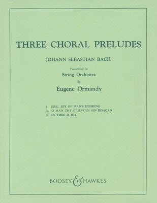3 CHORALE PRELUDES ORCH SC AND PARTS