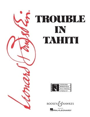 BERNSTEIN - TROUBLE IN TAHITI VOCAL SCORE