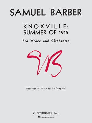 BARBER - KNOXVILLE SUMMER OF 1915 VOICE/PIANO