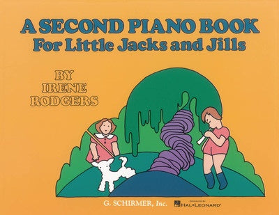 A SECOND PIANO BOOK FOR LITTLE JACKS AND JILLS