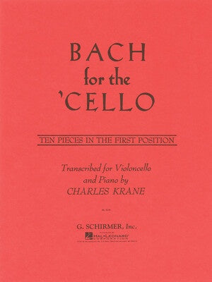 BACH FOR THE CELLO 10 PIECES IN THE 1ST POSITION