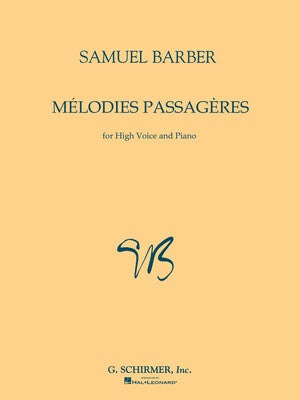 BARBER - MELODIES PASSAGERES HIGH VOICE/PIANO