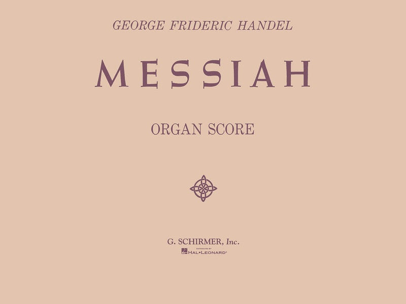 HANDEL - MESSIAH ORGAN SCORE