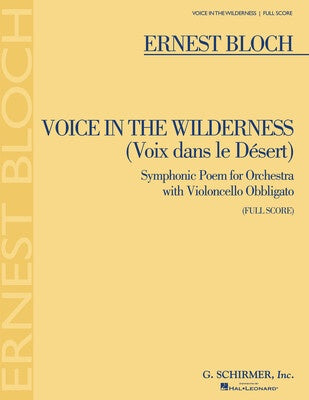 BLOCH - VOICE IN THE WILDERNESS FULL SCORE