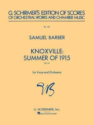 BARBER - KNOXVILLE SUMMER OF 1915 STUDY SCORE