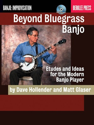 BEYOND BLUEGRASS BANJO BK/CD