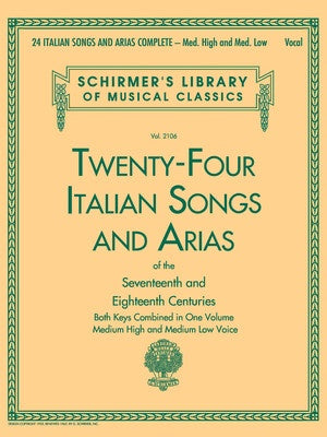 24 ITALIAN SONGS AND ARIAS COMPLETE MED HIGH/MED LOW