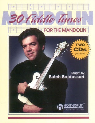 30 FIDDLE TUNES FOR MANDOLIN TAUGHT BY BALDASSARI