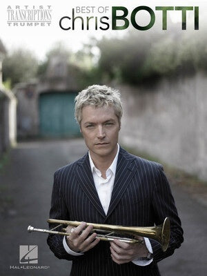 BEST OF CHRIS BOTTI ARTIST TRANS TRUMPET