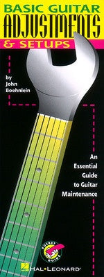 BASIC GUITAR ADJUSTMENTS & SETUPS POCKET GUIDE