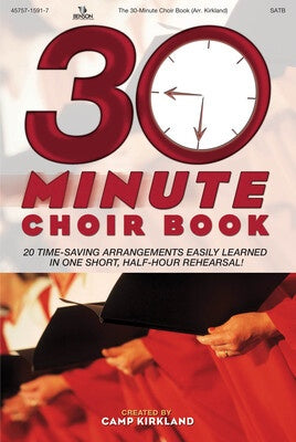 30 MIN CHOIR BOOK CHORAL BOOK SATB