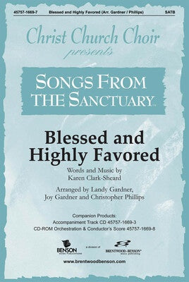 BLESSED & HIGHLY FAVORED ANTHEM SATB