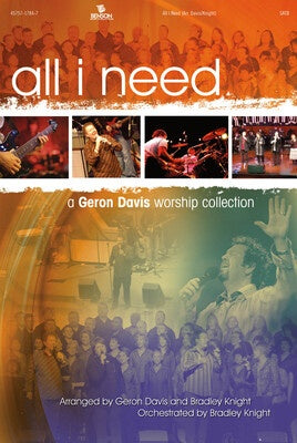 ALL I NEED CHORAL BOOK SATB