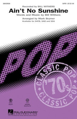 AINT NO SUNSHINE SATB