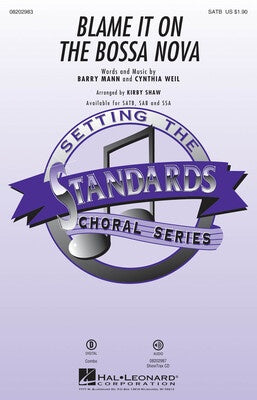 BLAME IT ON THE BOSSA NOVA SATB