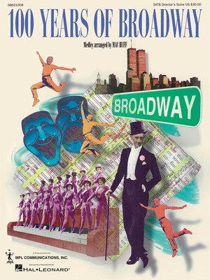 100 YEARS OF BROADWAY SATB SCORE (POD)