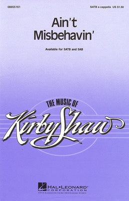 AINT MISBEHAVIN SATB A CAPPELLA