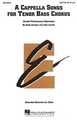 A CAPPELLA SONGS TREB CHORUS TB/TTB