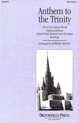 ANTHEM TO THE TRINITY SATB