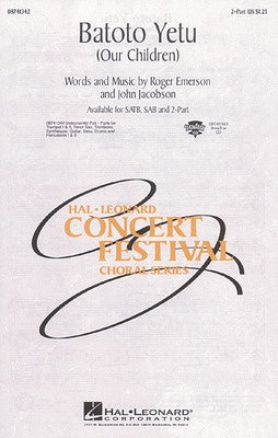 BATOTO YETU (OUR CHILDREN) 2 PT