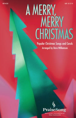 A MERRY MERRY CHRISTMAS SATB