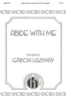 ABIDE WITH ME SATB A CAPPELLA