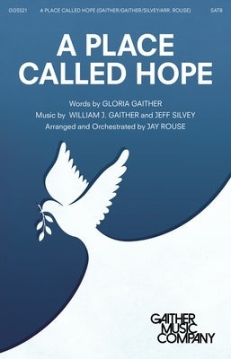 A PLACE CALLED HOPE SATB/PIANO (MIN 10) (POD)