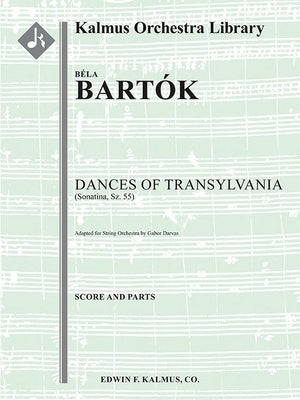 BARTOK - DANCES OF TRANSYLVANIA FOR STRING ORCHESTRA SC/PTS