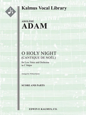 ADAM - O HOLY NIGHT FOR LOW VOICE/ORCHESTRA SC/PTS