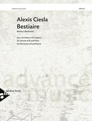 ALEXIS CIESLA - BESTIARY CLARINET/PIANO