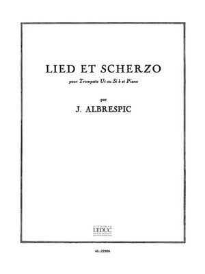 ALBRESPIC - LIED ET SCHERZO FOR TRUMPET/PIANO