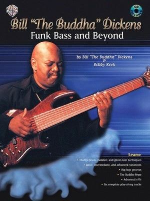 BILL THE BUDDHA DICKENS FUNK BASS AND BEYOND BK/CD