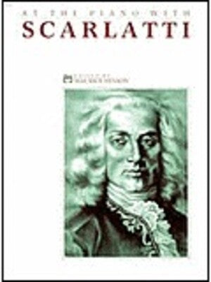 AT THE PIANO WITH SCARLATTI