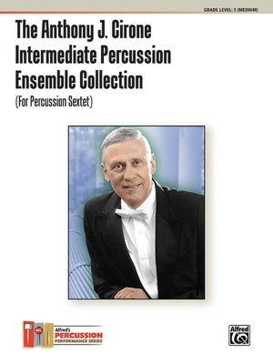ANTHONY CIRONE INTERMEDIATE PERCUSSION ENSEMBLE COLLECTION