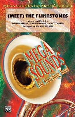 (MEET) THE FLINTSTONES FOR MARCHING BAND MB3 SC/PTS