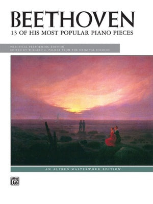 BEETHOVEN - 13 OF HIS MOST POPULAR PIANO PIECES