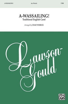 A-WASSAILING! TTBB