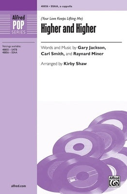 (YOUR LOVE KEEPS LIFTING ME) HIGHER AND HIGHER SSAA A CAPPEL