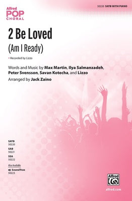 2 BE LOVED (AM I READY) SATB/PIANO
