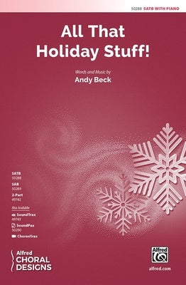 ALL THAT HOLIDAY STUFF! SATB/PIANO