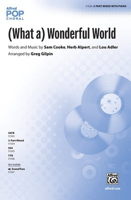 (WHAT A) WONDERFUL WORLD 3 PART MIXED/PIANO