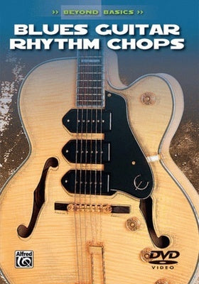 BEYOND BASICS BLUES GUITAR RHYTHM CHOPS DVD