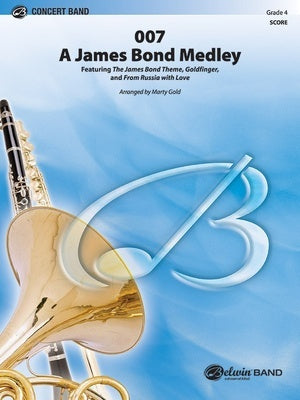 007 A JAMES BOND MEDLEY FOR CONCERT BAND CB4 FULL SCORE