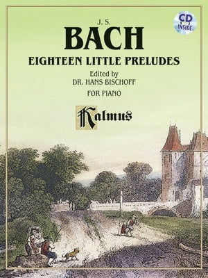 BACH - 18 LITTLE PRELUDES FOR PIANO BK/CD