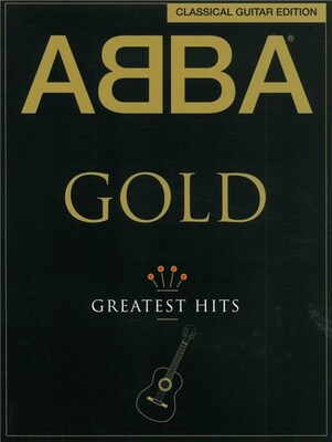 ABBA GOLD CLASSICAL GUITAR EDITION