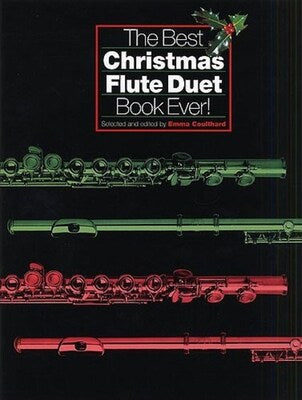 BEST CHRISTMAS FLUTE DUET BOOK EVER