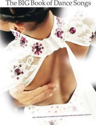 BIG BOOK OF DANCE SONGS